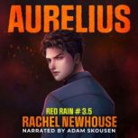 Aurelius, Rachel Newhouse