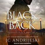 Black Is Back, JC Andrijeski