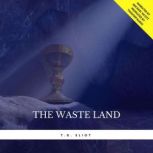 The Waste Land, T.S. Eliot