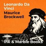 Leonardo Da Vinci, Maurice Brockwell