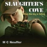 Slaughters Cove, M C Neuffer