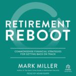 Retirement Reboot, Mark Miller
