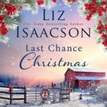 Last Chance Christmas, Liz Isaacson