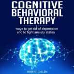 COGNITIVE BEHAVIORAL THERAPY, ROBERT CALLEN