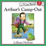 Arthur's Camp-Out, Lillian Hoban