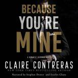 Because Youre Mine, Claire Contreras