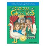 The Goose That Laid the Golden Eggs, Kathleen Bradley