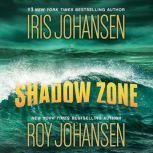Shadow Zone, Iris Johansen
