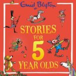 Stories for FiveYearOlds, Enid Blyton