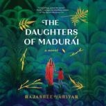 The Daughters of Madurai, Rajasree Variyar