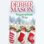 Sugarplum Way, Debbie Mason