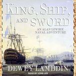 King, Ship, and Sword, Dewey Lambdin