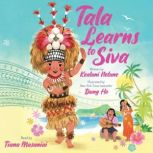 Tala Learns to Siva, Kealani Netane