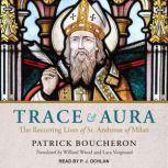 Trace and Aura, Patrick Boucheron