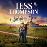 Clashing Moon, Tess Thompson