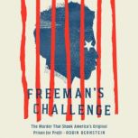 Freemans Challenge, Robin Bernstein