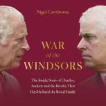 War of the Windsors, Nigel Cawthorne