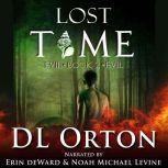Lost Time (Between Two Evils #2), D. L. Orton