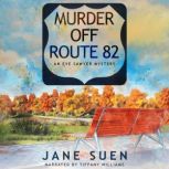 Murder off Route 82, Jane Suen