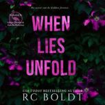 When Lies Unfold, RC Boldt