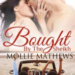 Bought By The Sheikh, Mollie Mathews