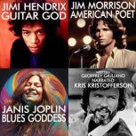 Jimi Hendrix Jim Morrison Janis Jopli..., Geoffrey Giuliano