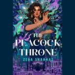 The Peacock Throne, Zeba Shahnaz