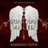 Guardian Angel, Kimberly Loth
