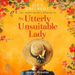 An Utterly Unsuitable Lady, Lucy Greenhill