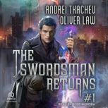 The Swordsman Returns Book 1, Andrei Tkachev