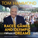 Races, Games, and Olympic Dreams, Tom Hammond