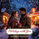 Holidays with You, Monica Preston