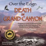 Over The Edge, Michael P. Ghiglieri