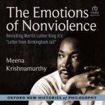 The Emotions of Nonviolence, Meena Krishnamurthy