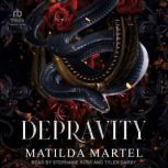 Depravity, Matilda Martel