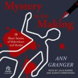 Mystery in the Making, Ann Granger