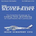 Private Pilot Blueprint, Jason Schapert
