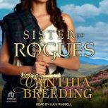 Sister of Rogues, Cynthia Breeding