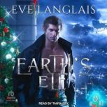 Earths Elf, Eve Langlais