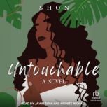 Untouchable, Shon