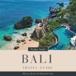 Bali travel guide, Pauline Smith