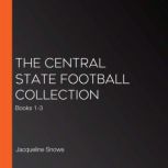 The Central State Football Collection..., Jacqueline Snowe