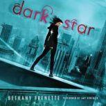 Dark Star, Bethany Frenette