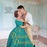 A Delicate Deception, Cat Sebastian