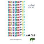 The History of Jane Doe, Michael Belanger