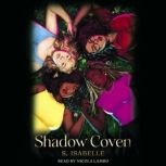 Shadow Coven The Witchery, Book 2, S. Isabelle