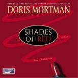 Shades of Red, Doris Mortman