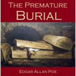 The Premature Burial, Edgar Allan Poe