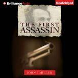 The First Assassin, John J. Miller