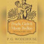 Pearls, Girls, and Monty Bodkin, P. G. Wodehouse